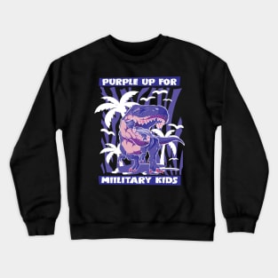 Purple up for Military Kids Crewneck Sweatshirt